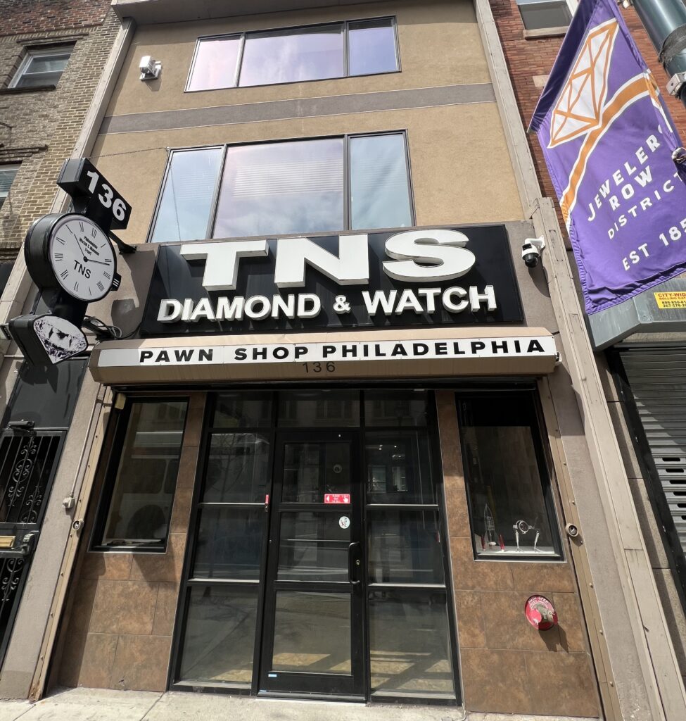 TNS Diamond and Watch — Pawn Shop Philadelphia storefront at 136 S 8th St on Jeweler’s Row